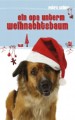 Ein Opa unterm Weihnachtsbaum (Novelle)