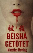 Bèisha - Getötet