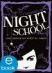 Night School - Und Gewissheit wirst du haben