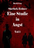 Sherlock Holmes - Eine Studie in Angst