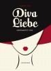 Diva Liebe. Unerwartet eins.