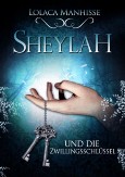 Sheylah und die Zwillingsschlüssel