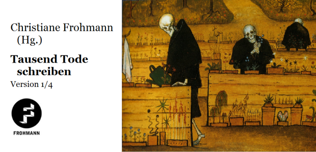 frohmann verlag 1000 Tode schreiben