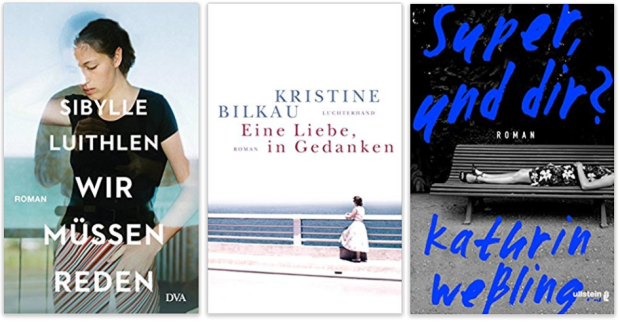 Literatur 2018 Sibylle Luithlen, Kristine Bilkau, Kathrin Weßling