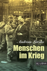 milena_Menschen im Krieg