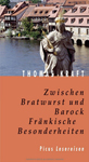 Zwischen Bratwurst und Barock
