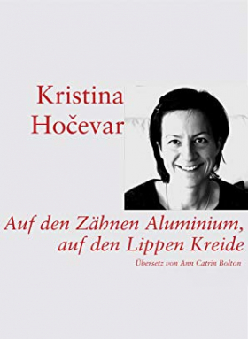 Auf den Zähnen Aluminium, auf den Lippen Kreide