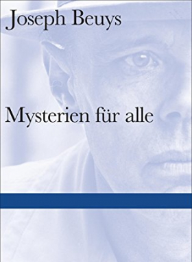 Joseph Beuys, Mysterien für alle