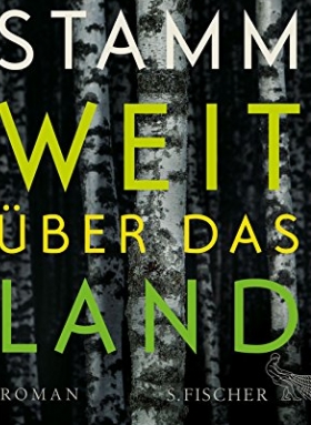 Peter Stamm, Weit über das Land 