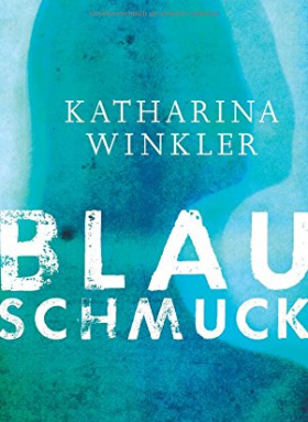 Katharina Winkler, Blauschmuck