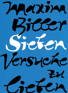 Sieben Versuche zu lieben