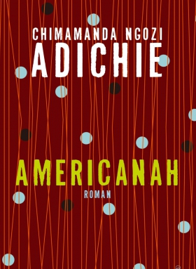 Chimamanda Ngozi Adichie, Americanah, S. Fischer