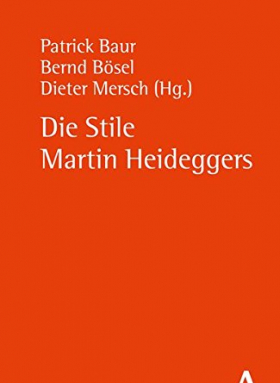 Die Stile Martin Heideggers