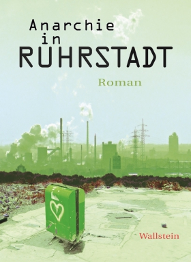 Anarchie in der Ruhrstadt, Jörg Albrecht, Wallstein
