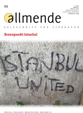allmende 99 · Brennpunkt Istanbul