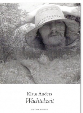 Klaus Anders, Wachtelzeit, Edition Rugerup