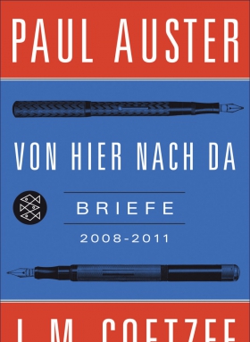 Paul Auster, J.M. Coetzee, Von hier nach da, S. Fischer