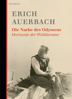 Die Narbe des Odysseus / Horizonte der Weltliteratur