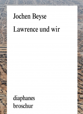 Lawrence und wir, Jochen Beyse