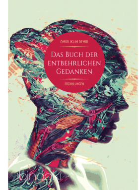 Das Buch der entbehrlichen Gedanken