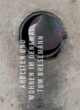 arbeiten und wohnen im denkmal, Tom Bresemann