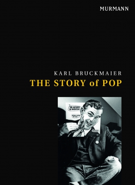 The Story of Pop, Karl Bruckmaier, Murmann