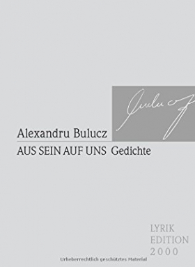 Alexandru Bulucz, Aus sein auf uns
