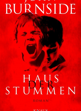 Haus der Stummen, John Burnside