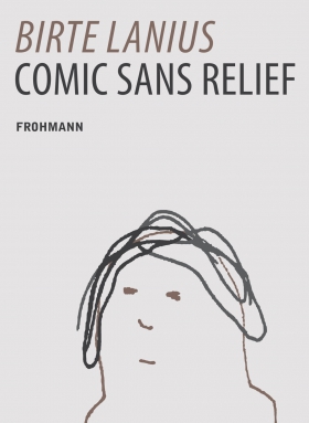 Birte Lanius, Comic Sans Relief