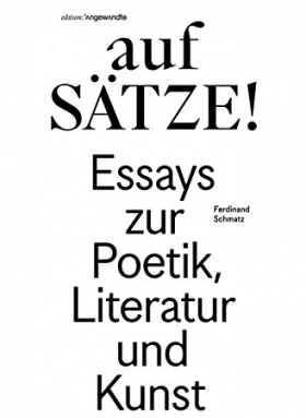 aufSÄTZE! | Essays zur Poetik, Literatur und Kunst