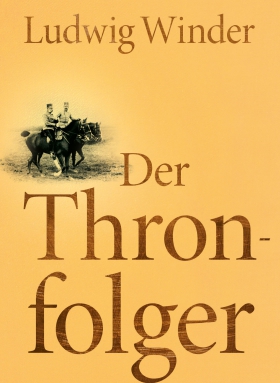 Der Thronfolger, Ludwig Winder, Zsolnay