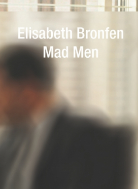 Bronfen, Mad Men