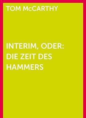 Interim, oder: Die Zeit des Hammers