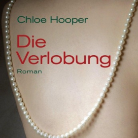 Die Verlobung, Chloe Hopper, liebeskind