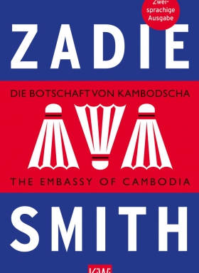 Zadie Smith, Die Botschaft von Kambodscha