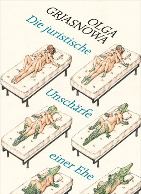 Die juristische Unschärfe einer Ehe, OLGA GRJASNOWA