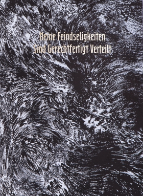 Meine Feindseligkeiten Sind Gerechtfertigt Verteilt, Ivonne Dippmann, Revolver Books