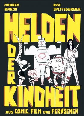 Helden der Kindheit, Baron, Splittgerber, Büchergilde 2013