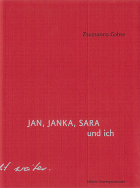 JAN, JANKA, SARA und ich