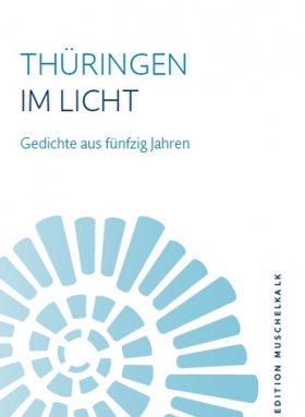 Thüringen im Licht