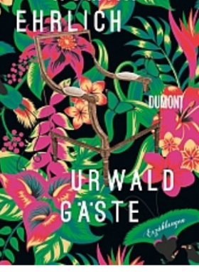 Urwaldgäste, Roman Ehrlich
