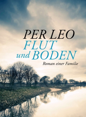 Flut und Boden, Per Leo, Klett-Cotta