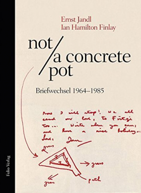 not/a concrete pot · Briefwechsel 1964–1985