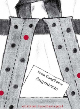 Augentexte, Petra Ganglbauer, Verlagsbuchhandlung beim Augarten