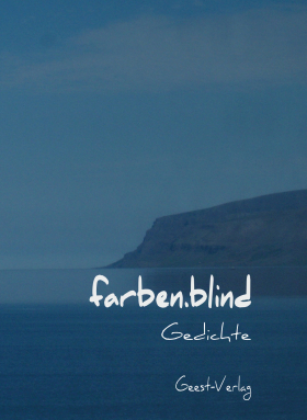 farben.blind, Geest Verlag 2015