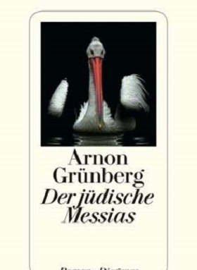 Der jüdische Messias, Arnon Grünberg, Diogenes