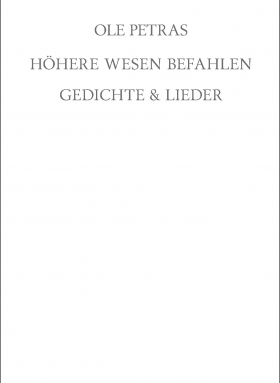 Höhere Wesen befahlen