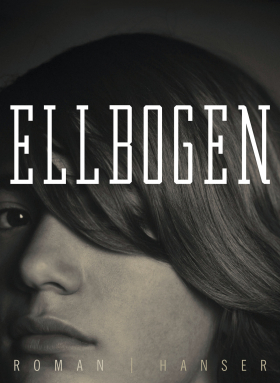 Ellbogen, Fatma Aydemir