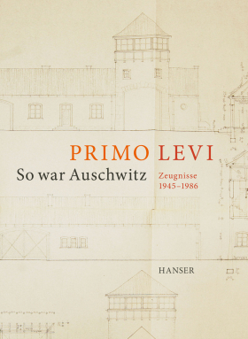 So war Auschwitz | Zeugnisse 1945-1986