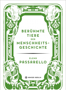 Berühmte Tiere der Menschheitsgeschichte
